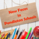 New Faces in Pendleton Schools